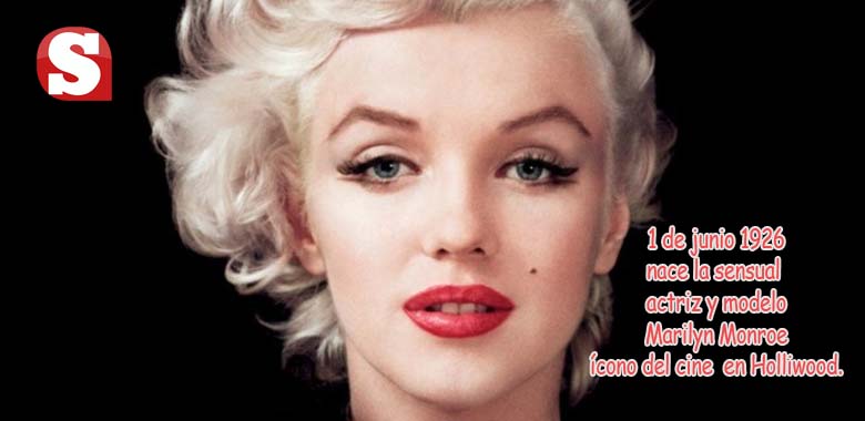 Un día como hoy nació la Diva Marilyn Monroe