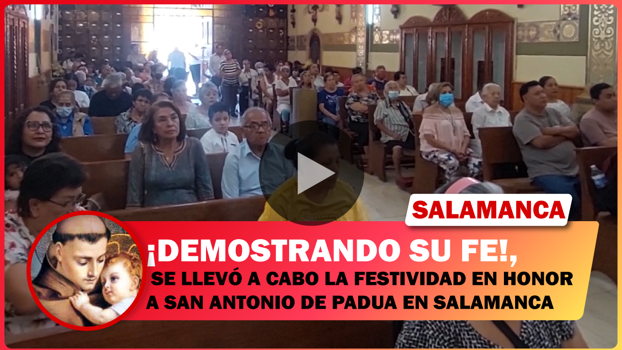 SE LLEVÓ A CABO LA FESTIVIDAD EN HONOR A SAN ANTONIO DE PADUA EN SALAMANCA