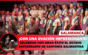 CELEBRAN CON GRAN ÉXITO EL OCTAVO ANIVERSARIO DE CANTORÍA SALMANTINA