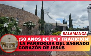 LA PARROQUIA DEL SAGRADO CORAZÓN DE JESÚS: 50 AÑOS DE…