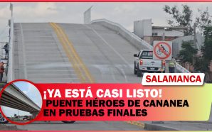 PUENTE HÉROES DE CANANEA EN PRUEBAS FINALES: CÉSAR PRIETO