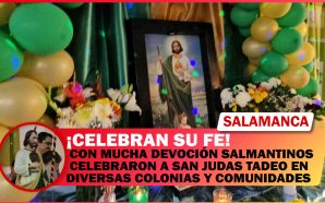 💥 CON MUCHA DEVOCIÓN SALMANTINOS CELEBRARON A SAN JUDAS TADEO…