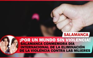 💥 SALAMANCA CONMEMORA DÍA INTERNACIONAL DE LA ELIMINACIÓN DE LA…