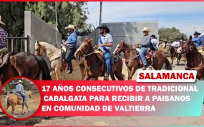 17 AÑOS CONSECUTIVOS DE TRADICIONAL CABALGATA PARA RECIBIR A PAISANOS…