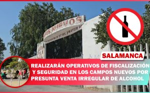 REALIZARÁN OPERATIVOS DE FISCALIZACIÓN Y SEGURIDAD EN LOS CAMPOS NUEVOS…