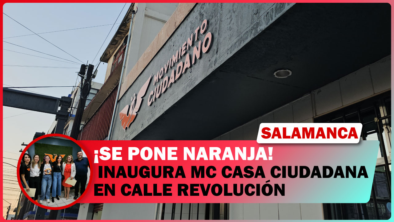 💥 INAUGURAN CASA CIUDADANA EN CALLE REVOLUCIÓN, EN SALAMANCA