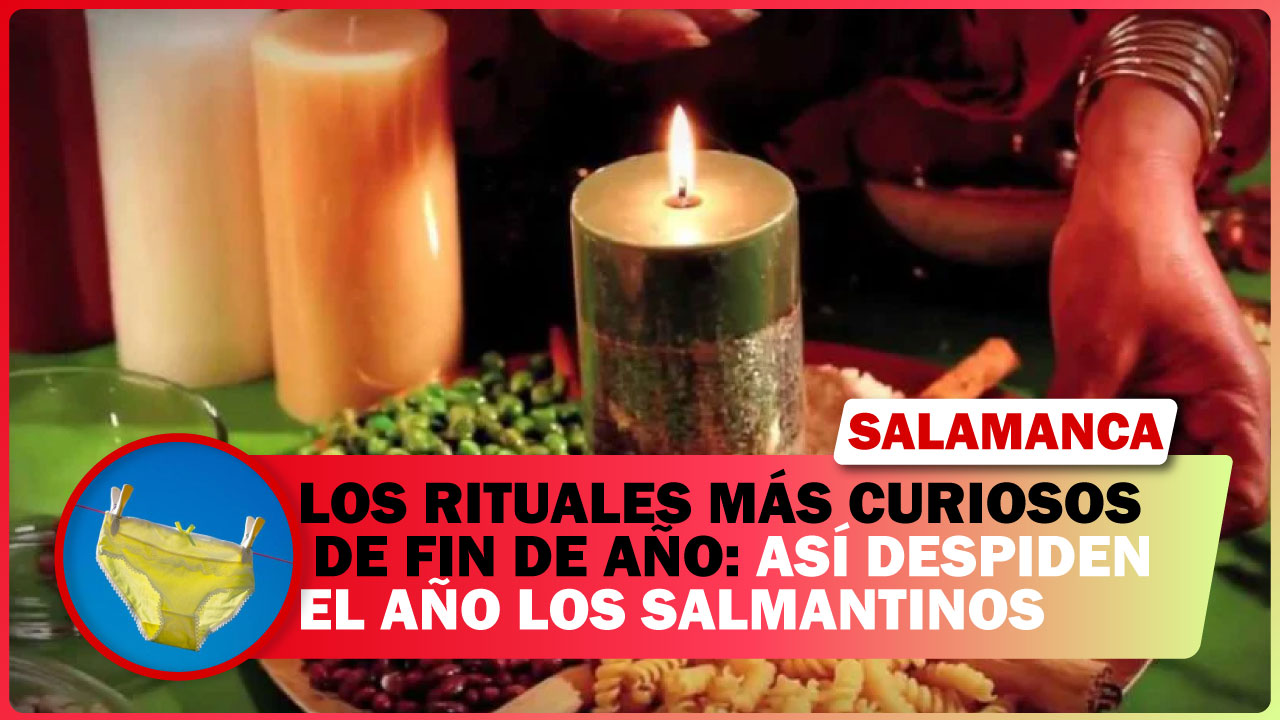 💥 LOS RITUALES MÁS CURIOSOS DE FIN DE AÑO: ASÍ DESPIDEN EL AÑO LOS SALMANTINOS