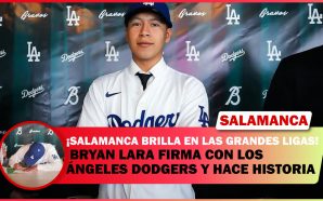 ¡SALAMANCA BRILLA EN LAS GRANDES LIGAS! BRYAN LARA FIRMA CON…