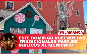 ESTE DOMINGO VUELVEN LOS TRADICIONALES PASAJES BÍBLICOS A SALAMANCA