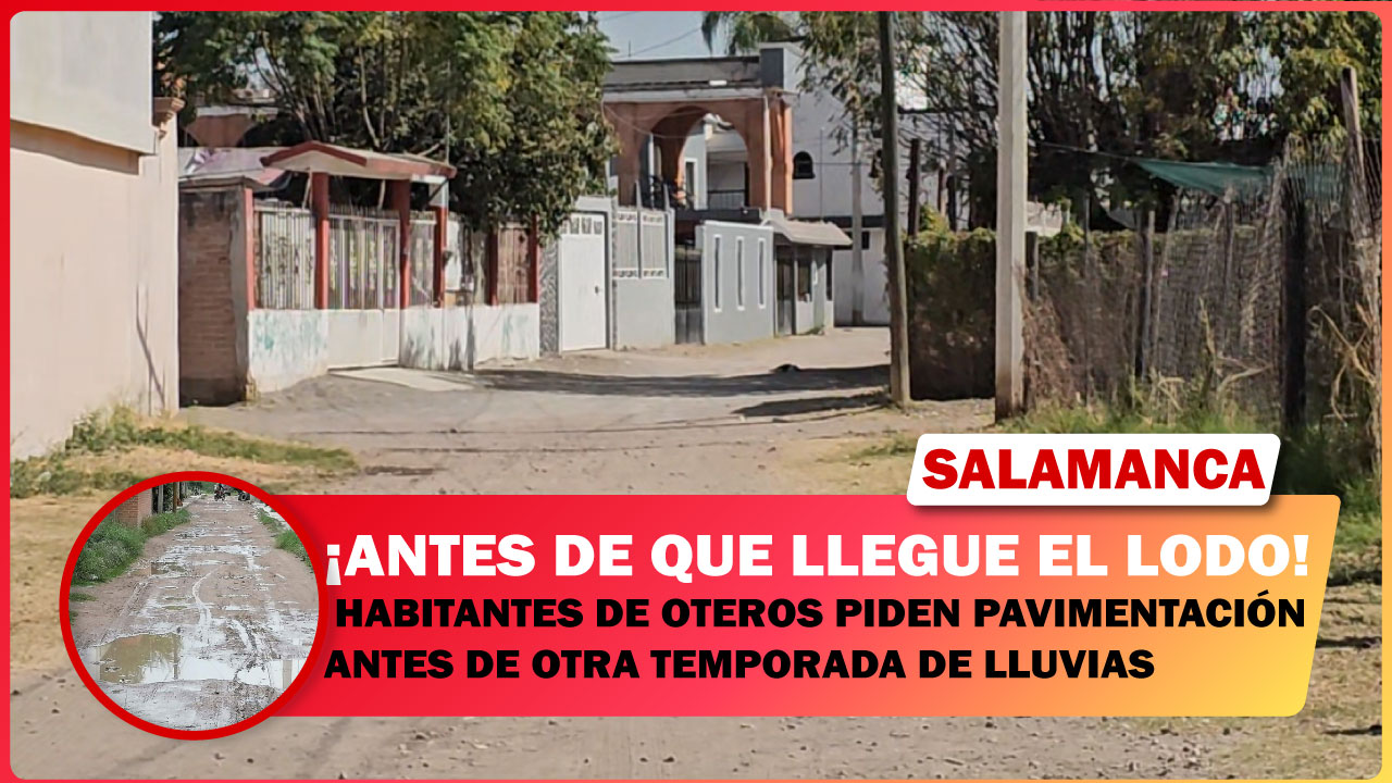 🚨🚨HABITANTES DE OTEROS PIDEN PAVIMENTACIÓN ANTES DE OTRA TEMPORADA DE LLUVIAS