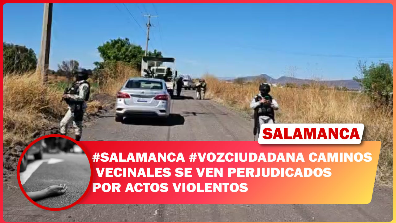 #Salamanca #VozCiudadana CAMINOS VECINALES SE VEN PERJUDICADOS POR ACTOS VIOLENTOS