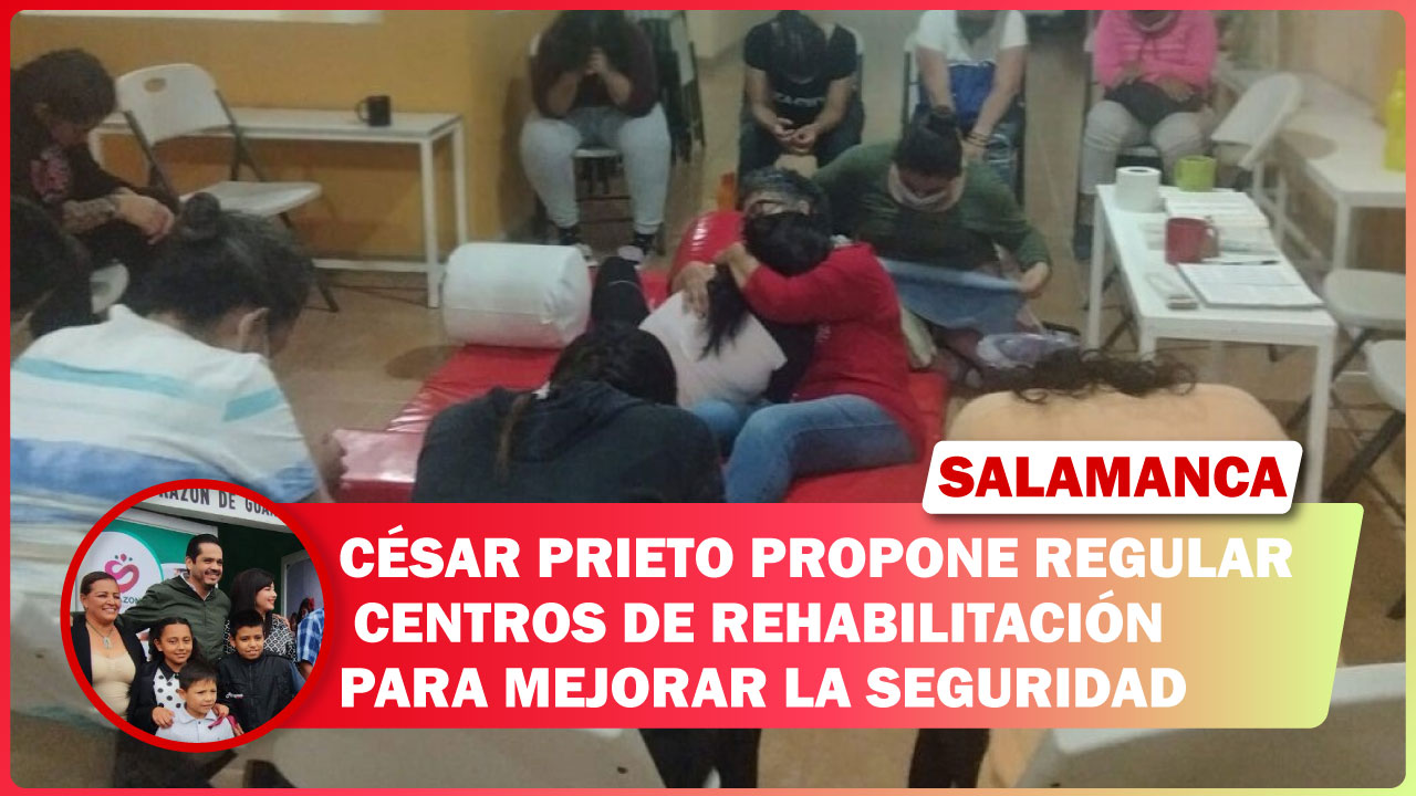 CÉSAR PRIETO PROPONE REGULAR CENTROS DE REHABILITACIÓN PARA MEJORAR LA SEGURIDAD