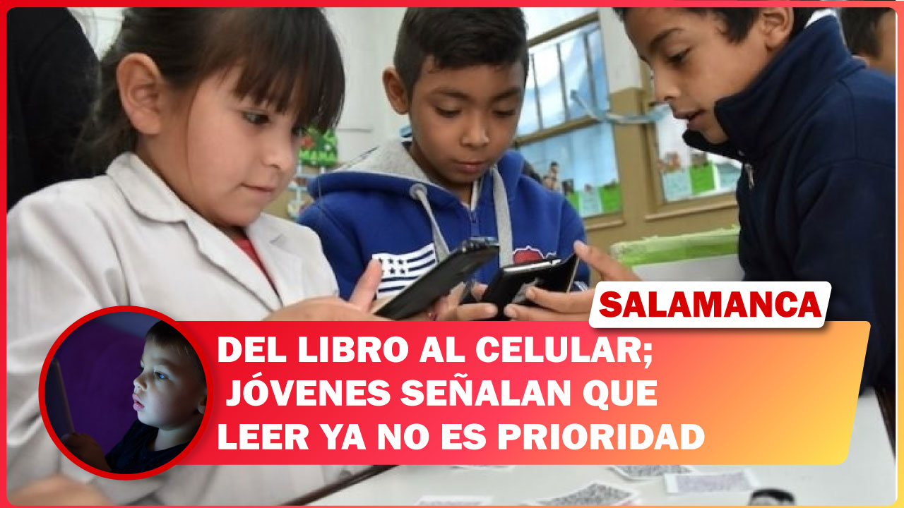 #Salamanca DEL LIBRO AL CELULAR; JÓVENES SEÑALAN QUE LEER YA NO ES PRIORIDAD