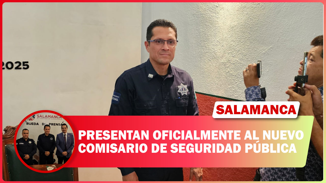 #Salamanca PRESENTAN OFICIALMENTE AL NUEVO COMISARIO DE SEGURIDAD PÚBLICA