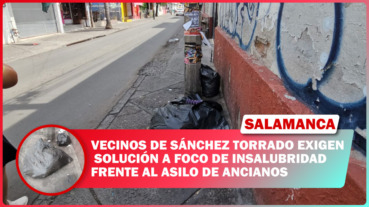 VECINOS DE SÁNCHEZ TORRADO EXIGEN SOLUCIÓN A FOCO DE INSALUBRIDAD FRENTE AL ASILO DE ANCIANOS