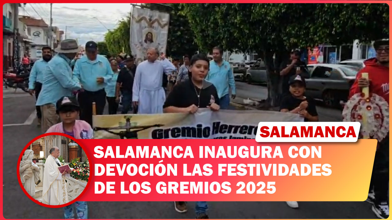 SALAMANCA INAUGURA CON DEVOCIÓN LAS FESTIVIDADES DE LOS GREMIOS 2025