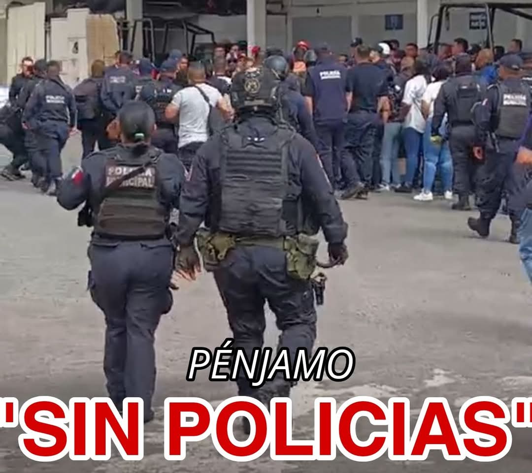 VIVE PÉNJAMO CRISIS POR PARO DE POLICÍAS MUNICIPALES  