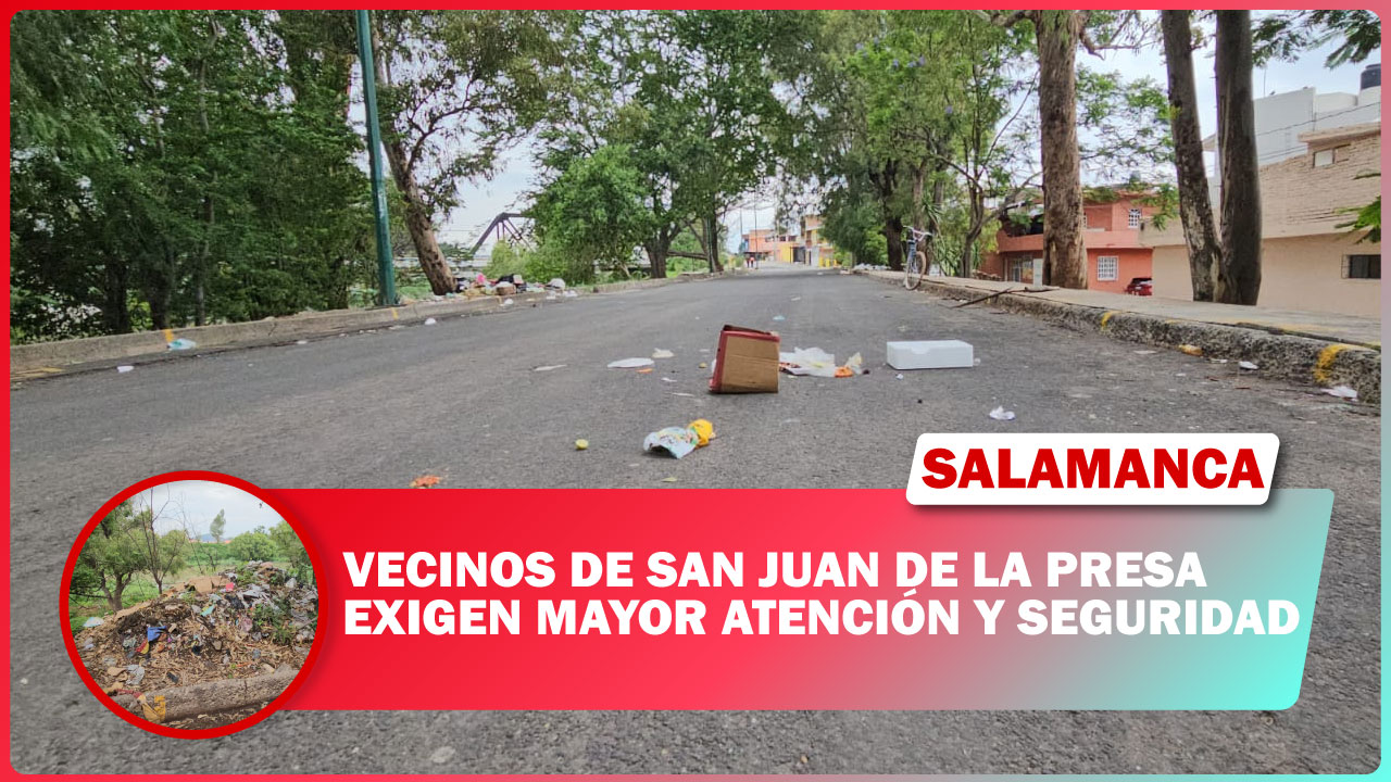 Vecinos de San Juan de la Presa Exigen Mayor Atención y Seguridad