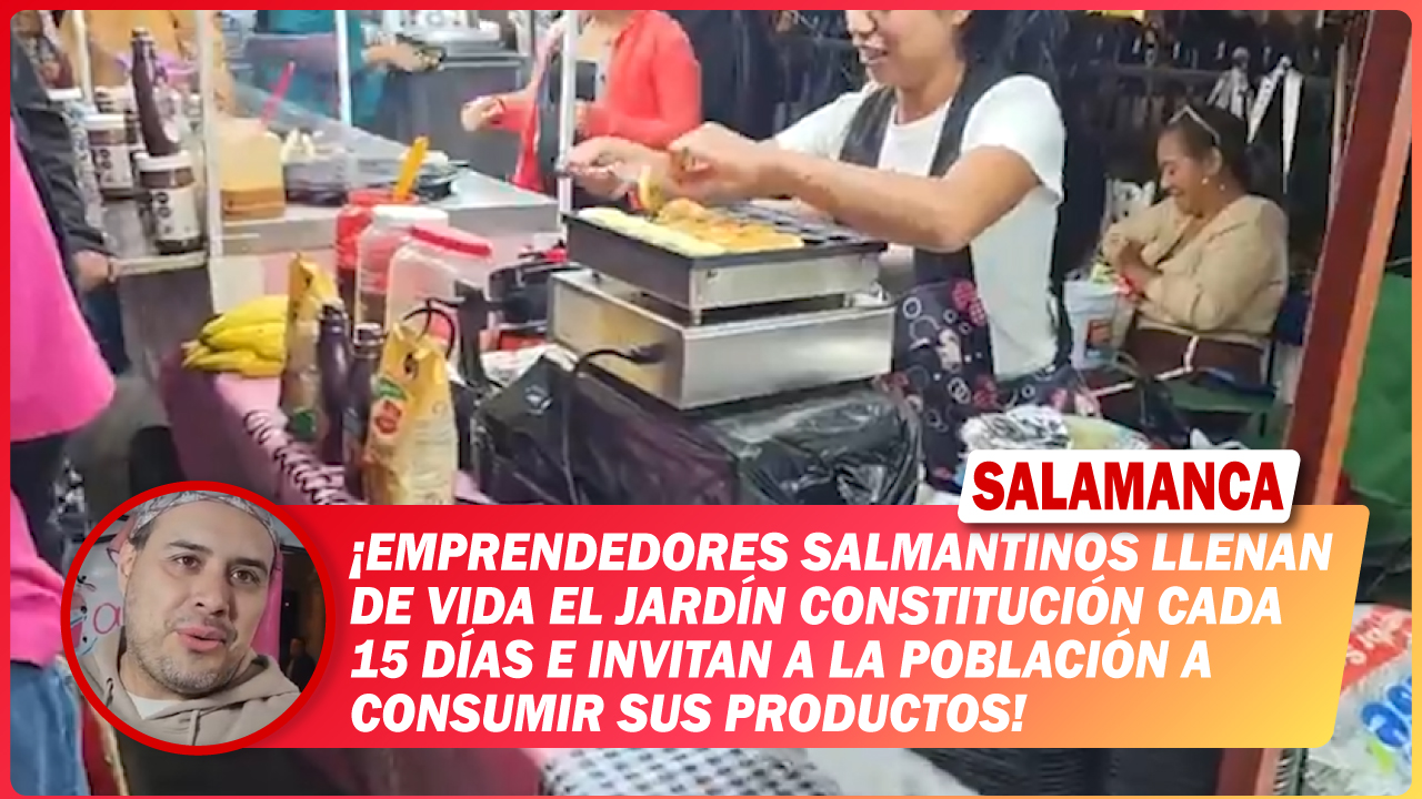 Emprendedores salmantinos llenan de vida el Jardín Constitución cada 15 días e invitan a la población a consumir sus productos