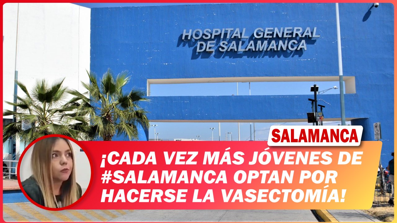 Cada vez más jóvenes de #Salamanca optan por hacerse la vasectomía