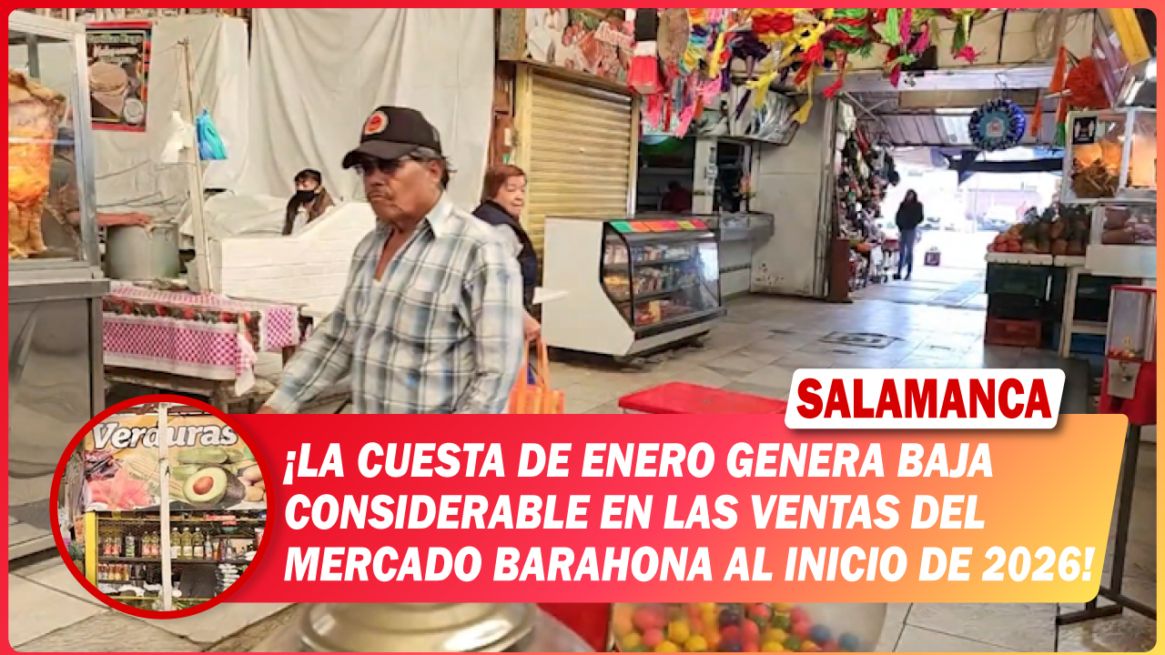 #Salamanca La cuesta de enero genera baja considerable en las ventas del mercado Barahona al inicio de 2026
