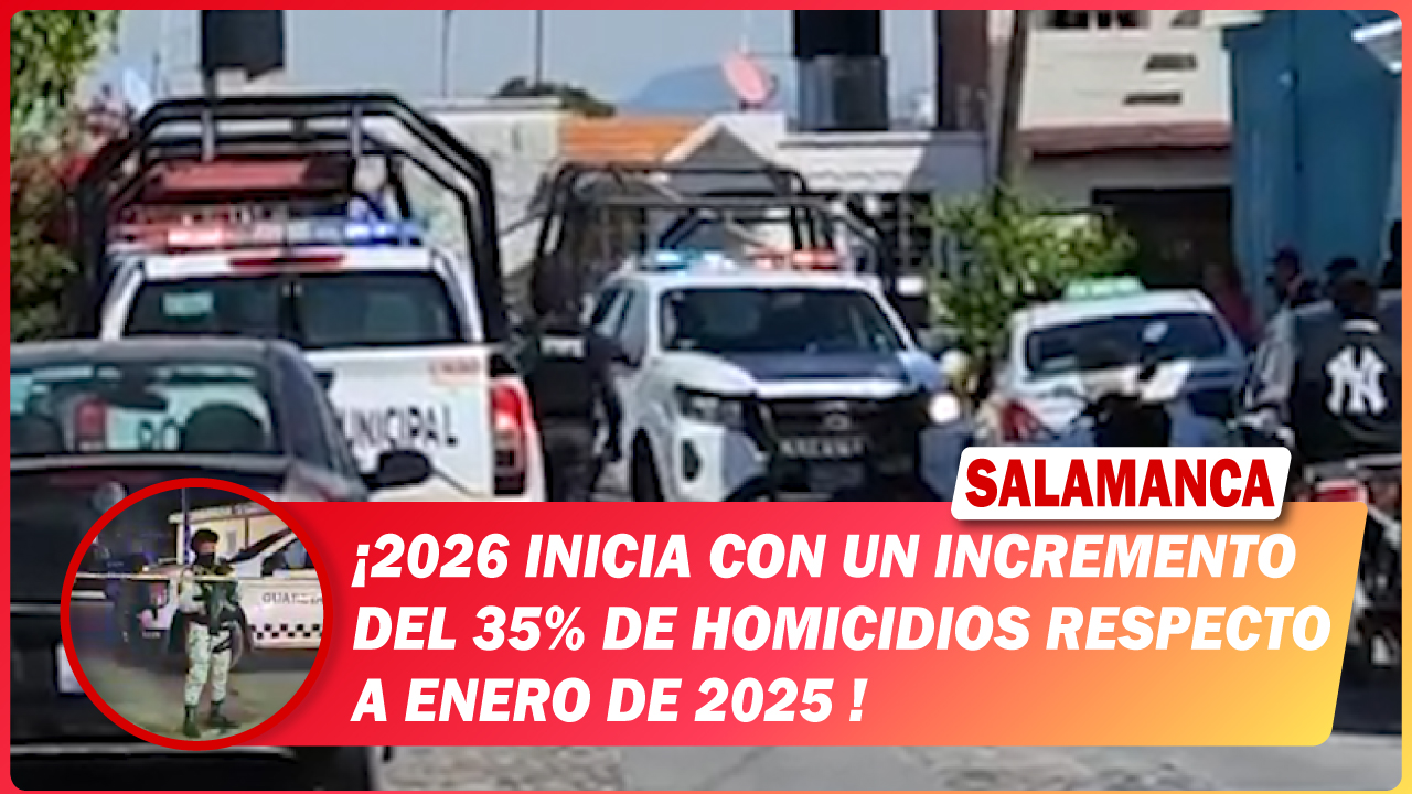 2026 inicia con un incremento del 35% de homicidios respecto a enero de 2025