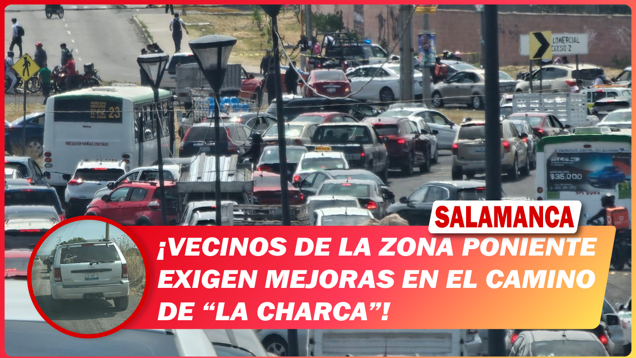 #Salamanca Vecinos de la zona poniente exigen mejoras en el camino de “La Charca”