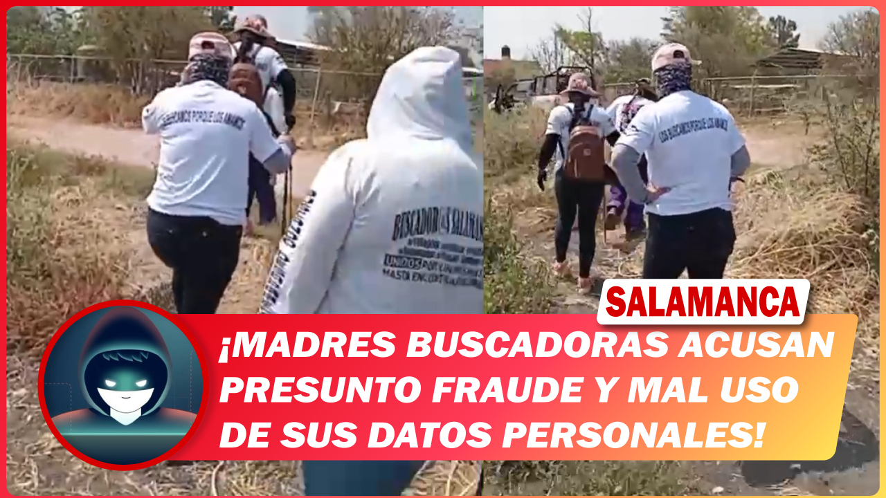 #Salamanca Madres buscadoras acusan presunto fraude y mal uso de sus datos personales