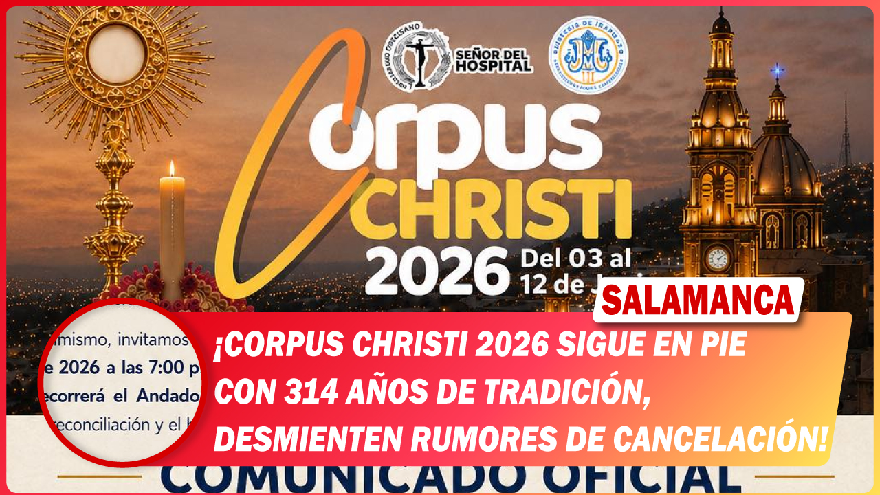 #Salamanca Corpus Christi 2026 sigue en pie con 314 años de tradición, desmienten rumores de cancelación