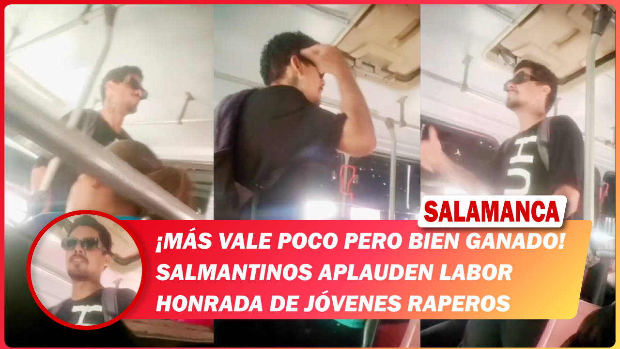 #Salamanca «Más vale poco pero bien ganado», salmantinos aplauden labor honrada de jóvenes raperos