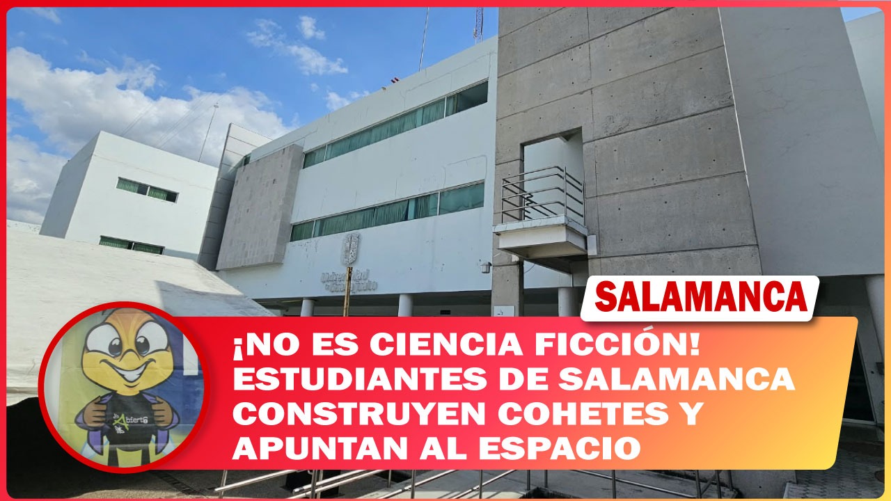 ¡No es ciencia ficción! Estudiantes de Salamanca construyen cohetes y apuntan al espacio